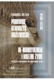 Ponownie otworzyć możliwości: de-koincydencja...