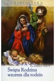 Święta Rodzina wzorem dla rodzin