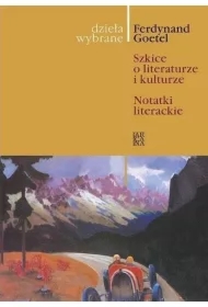 Dzieła wybrane T.9 Szkice o literaturze i..