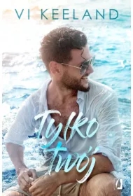 Tylko twój. Cole. Tom 1