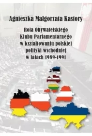 Rola OKP w kształtowaniu polskiej pol. wschod. ..