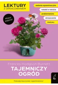 Tajemniczy ogród. Lektury z opracowaniem