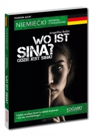 Niemiecki kryminał z ćwiczeniami. Wo ist Sina?