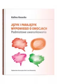 Język i parajęzyk wypowiedzi o emocjach