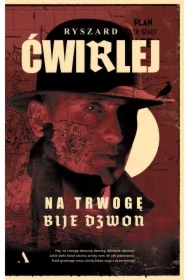 Na trwogę bije dzwon