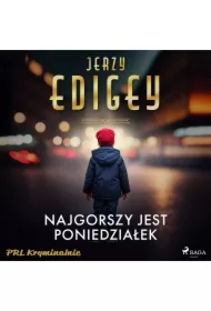 Najgorszy jest poniedziałek