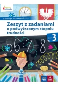 Owocna edukacja. Zeszyt z zadaniami o podwyższonym stopniu trudności. Klasa 3