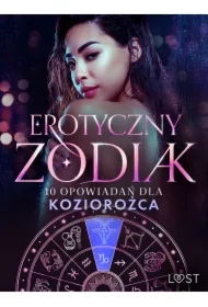 Erotyczny zodiak: 10 opowiadań dla Koziorożca