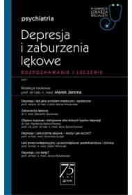 Depresja i zaburzenia lękowe. Rozpoznawanie i leczenie. Psychiatria. W gabinecie lekarza specjalisty