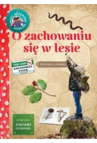 Młody Obserwator Przyrody - O zachowaniu się w...