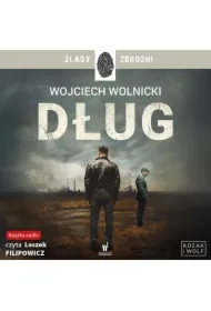 Dług. Kozak i Wolf. Tom 1