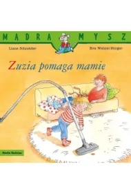 Mądra Mysz. Zuzia pomaga mamie