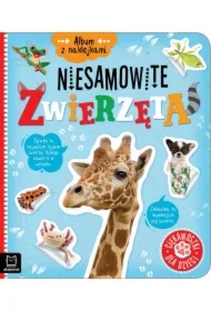 Album z naklejkami. Niesamowite zwierzęta