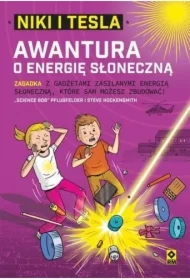 Niki i Tesla. Awantura o energię słoneczną