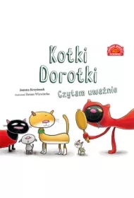 Kotki Dorotki. Czytam uważnie