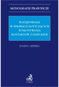 Postępowanie w sprawach dotyczących wykonywania kontaktów z dzieckiem
