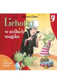 Lichotki w sidłach magika. Tom 6