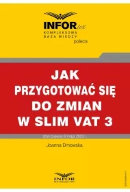 Jak przygotować się do zmian SLIM VAT 3