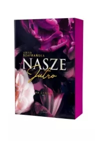 Nasze jutro. Na zawsze. Tom 2