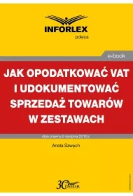 Jak opodatkować VAT i udokumentować sprzedaż towarów w zestawach