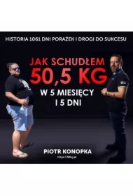 Jak schudłem 50,5 kg w 5 miesięcy i 5 dni
