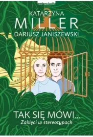 Tak się mówi...  Zaklęci w stereotypach