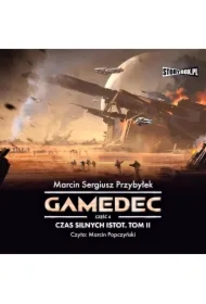 Gamedec. Część 4. Czas silnych istot. Tom 2