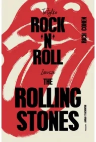 To tylko rock’n’roll. Zawsze The Rolling Stones