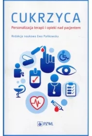 Cukrzyca. Personalizacja terapii i opieki nad pacjentem