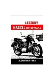 Legendy naszej motoryzacji
