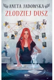 Złodziej dusz. Heksalogia o Dorze Wilk. Tom 1