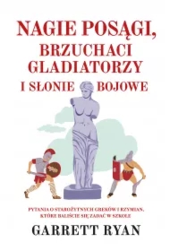 Nagie posągi, brzuchaci gladiatorzy i słonie bojowe