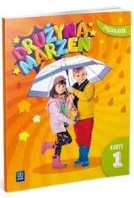 Drużyna marzeń. Karty pracy. Pięciolatek. Część 1