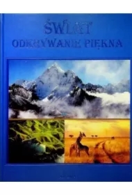 Świat odkrywanie piękna