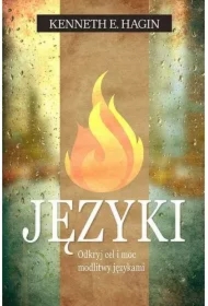 Języki. Odkryj cel i moc modlitwy językami