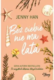 Bez ciebie nie ma lata. Lato. Tom 2