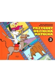 Przygody Koziołka Matołka. Część 3