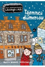 Tajemnica diamentów. Biuro Detektywistyczne Lassego i Mai. Tom 1