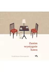 Zanim wystygnie kawa. Tom 1