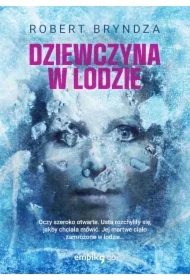 Dziewczyna w lodzie. DCI Erika Foster. Tom 1