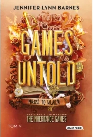 Games Untold. Miłość to władza. The Inheritance Games. Tom 5