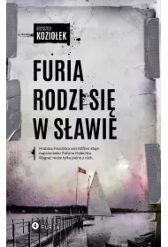 FURIA RODZI SIĘ W SŁAWIE