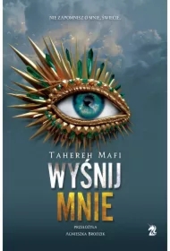 Wyśnij mnie. Dotknij mnie. Tom 6