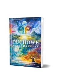 Moje osobiste duchowe przebudzenie