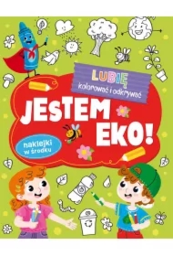 Lubię kolorować i odkrywać. Jestem EKO!