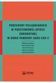 Procedury pielęgniarskie w Podstawowej Opiece Zdrowotnej w dobie pandemii SARS-CoV-2