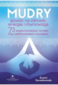 Mudry - sposób na zdrowie, energię i równowagę