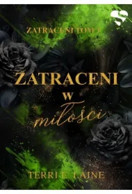 Zatraceni w miłości. Zatraceni. Tom 3