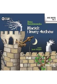 Maciek i łowcy duchów Duch Maciek Tom 2