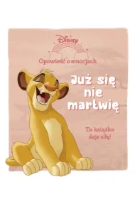 Opowieść o emocjach. Już się nie martwię. Disney